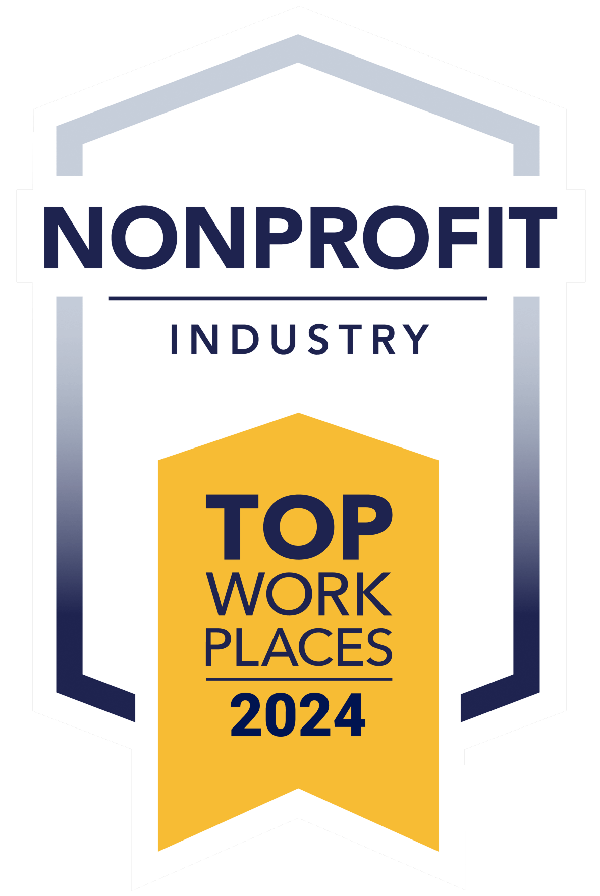 Non Profit Industry 2024 Top Places to Work award.