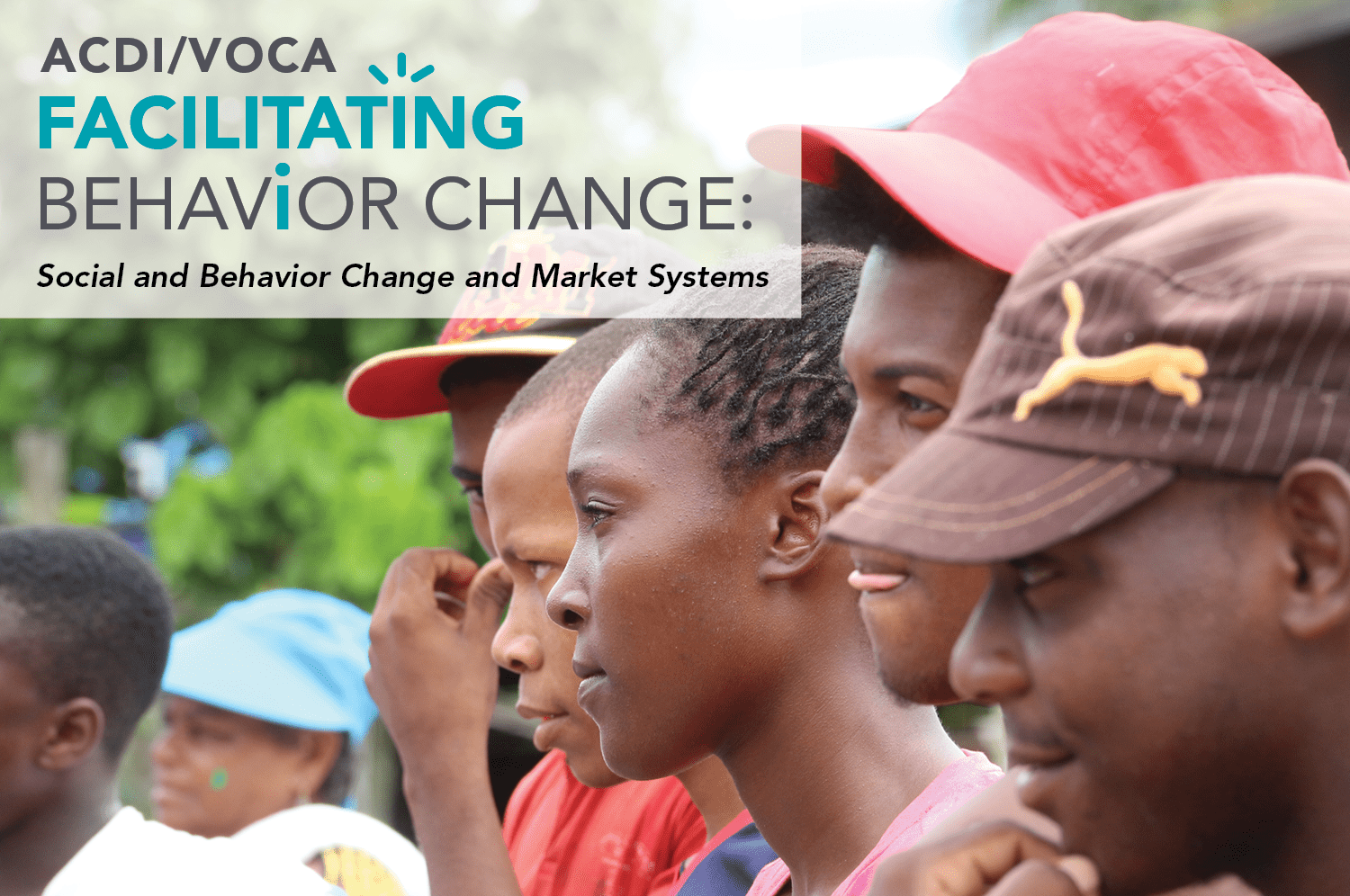 ACDI/VOCA Facilitating Behavior Change